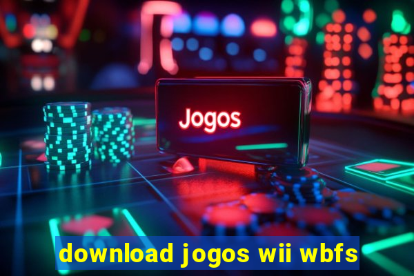 download jogos wii wbfs